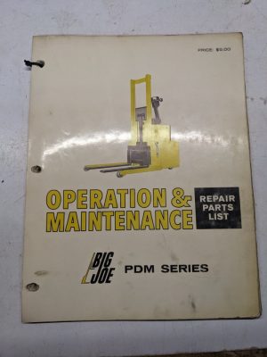 Big Joe Operation Maintenance Repair Parts List Manual Pdm Series 1970 370