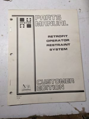 Hyster Parts List Book Manual Retrofit Operator Restraint System 1986 852240