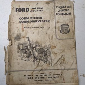 Ford Two Row Mounted Corn Picker Harvester 16-66 16-76 Assembly Operating Manual