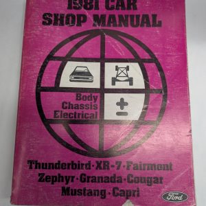1981 Ford Car Shop Service Manual Body Electrical Thunderbird Cougar Mustang