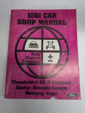 1981 Ford Car Shop Service Manual Body Electrical Thunderbird Cougar Mustang