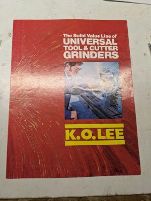 K.O. Lee Sales Brochure Features Specs Tool & Cutter Grinder Catalog Ad