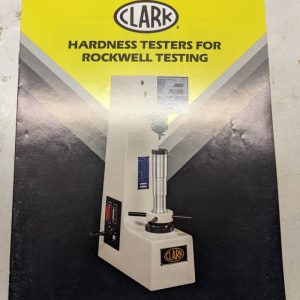 Clark Hardness Testers Rockwell Sales Brochure Catalog 1992 & Accessories