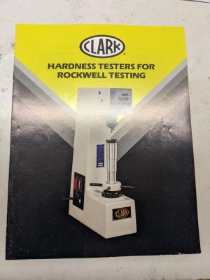 Clark Hardness Testers Rockwell Sales Brochure Catalog 1992 & Accessories
