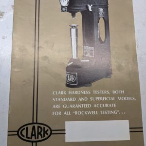 Clark Hardness Testers Rockwell Brochure Catalog Operations & Specs Guide