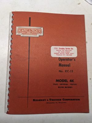 Kearney & Trecker Milwaukee Operators Manual Kc-13 4K Milling H K Ch Ck Csm #2-6