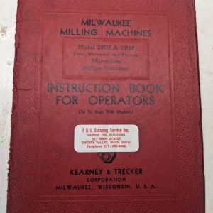 Kearney & Trecker Milwaukee Instruction Manual 2Km 3Km Milling Machine Operator