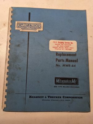 Kearney & Trecker Milwaukee Repair Parts List Manual Mwr-64 1500 2000 Milling