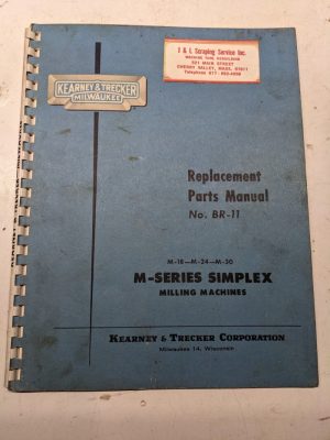 Kearney & Trecker Milwaukee Repair Parts List Manual Br-11 M-18 24 30 M Series