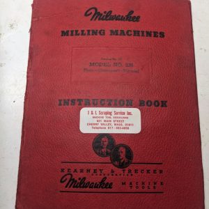 Kearney & Trecker Milwaukee Instruction Manual Model 2H #107 Milling Machine Vmc