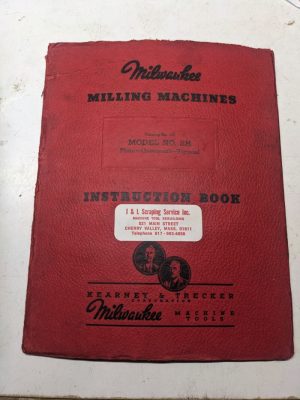 Kearney & Trecker Milwaukee Instruction Manual Model 2H #107 Milling Machine Vmc