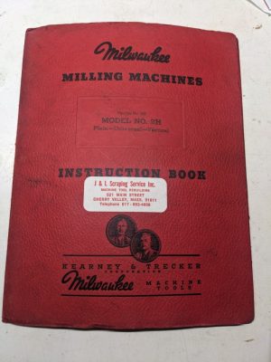 Kearney & Trecker Milwaukee Operation Manual Model 2H #107 Milling Machine Vmc