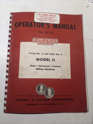 Kearney & Trecker Milwaukee Operator'S Manual Hc-14 Model H #3 #4 Milling Vmc