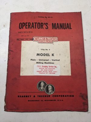 Kearney & Trecker Milwaukee Operator'S Manual Kc-13 Model K #4 Milling Machine