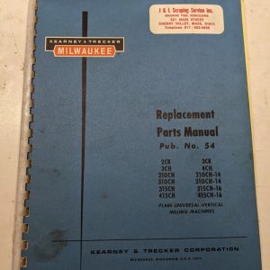 Kearney Trecker Milwaukee Repair Parts List Book Manual #54 Ck Ch Milling #2 3 4