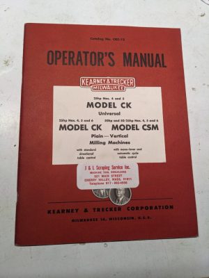 Kearney & Trecker Milwaukee Operator'S Manual Ck Csm Model #4 #5 Milling Machine