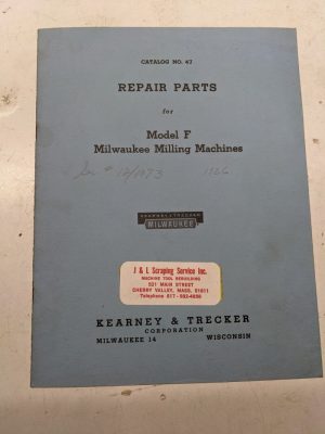 Kearney Trecker Milwaukee Repair Parts List Book Manual #47 Model F Milling