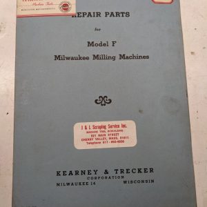 Kearney Trecker Milwaukee Repair Parts List Book Manual #47 Model F Milling 1947