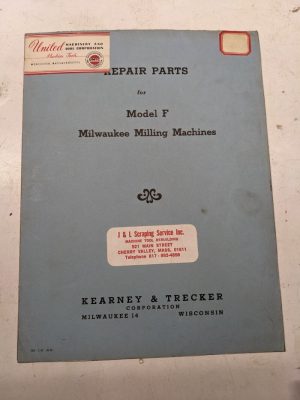 Kearney Trecker Milwaukee Repair Parts List Book Manual #47 Model F Milling 1947
