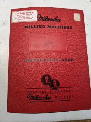 Kearney & Trecker Milwaukee Instruction Book Manual112 Model #5H Milling Book