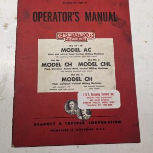 Kearney & Trecker Milwaukee Operator'S Manual Chc-11 Model Ac Ch Chl Ch Milling