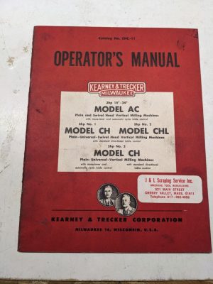 Kearney & Trecker Milwaukee Operator'S Manual Chc-11 1953 Ac Ch Chl Ch Milling