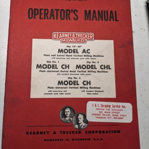 Kearney & Trecker Milwaukee Operator'S Manual Chc-11 Model Ac Ch Chl Ch Milling