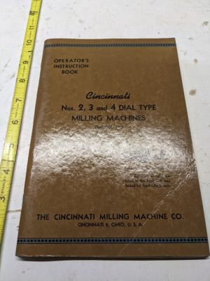 Cincinnati Milling Machine Operators Instruction Book Manual 2 3 4 Er Model 1947