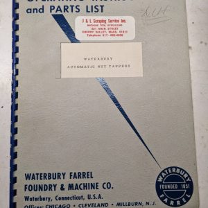 Waterbury Farrel Machine Operation Instructions Parts List Book Nut Tapper