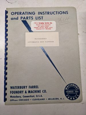 Waterbury Farrel Machine Operation Instructions Parts List Book Nut Tapper