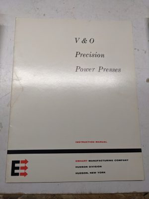 V & O Precision Power Press Emhart Manufacturing Instruction Manual Operation