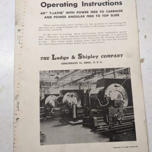 Lodge & Shipley Lathes Operating Instruction Manual 60” T-Lathe Power Feed