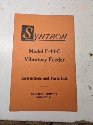 Syntron Vibratory Feeder Instruction Operator Partlist Manual Model Fh-44-C 1966