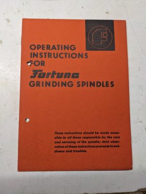 Fortuna Operating Instruction Manual Grinding Spindles 1960 Lubrication Adjust