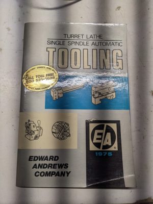 E/A 1975 Turret Lathe Single Spindle Automatic Tooling Catalog & Sale Price List