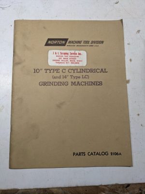 Norton Grinding Machine Repair Parts List Catalog Manual 10 Type C 14” Lc 2106A