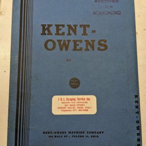 Kent-Owens Machine 1-8 1-V# Milling Oepration Instructions Manual