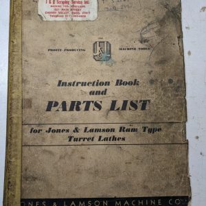 Jones Lamson Machine #3 4 5 7 8 Saddle Lathe Parts List Instruction Book 1937