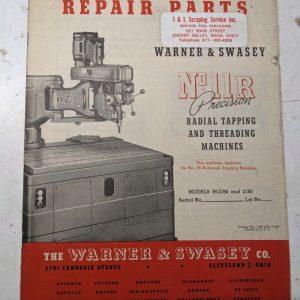 Warner Swasey Tapping Threading Machine Repair Part List Manual M-2160 2180 #11R