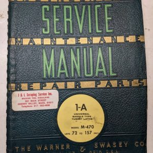 Warner Swasey Turret Lathe Parts List Maintenance Service Manual #1-A M-470 1960
