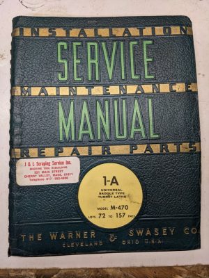 Warner Swasey Turret Lathe Parts List Maintenance Service Manual #1-A M-470 1960