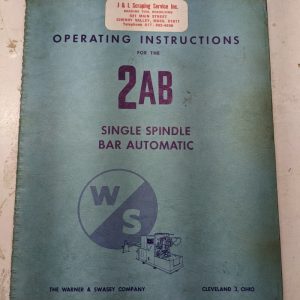 Warner Swasey Bar Automatic Machine 2Ab 1961 Operator Maintenance Shop Manual