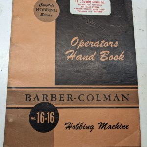 Barber-Colman Hobbing Machine Operator Manual Service Gear Tables #16-16 1947