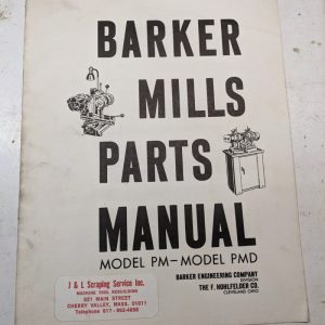 Barker Mills Parts Manual List Catalog Model Pm Pmd & Accessories Shop Book