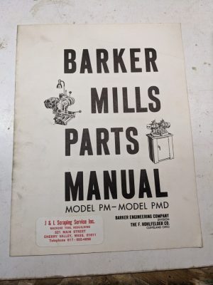 Barker Mills Parts Manual List Catalog Model Pm Pmd & Accessories Shop Book