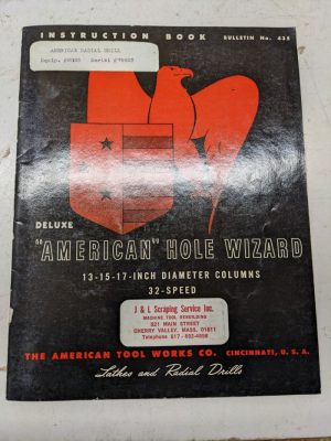 American Tool Works Hole Wizard 13 15 17” Instruction Manual 1956 Drill Radial