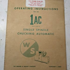 Warner Swasey Operator Instruction Manual 1Ac Single Spindle Auto Chucking 1961