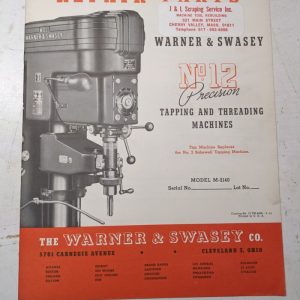 Warner Swasey Thread Machine Parts List Manual Lubrication How To Hob #12 M-2140
