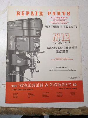 Warner Swasey Thread Machine Parts List Manual Lubrication How To Hob #12 M-2140