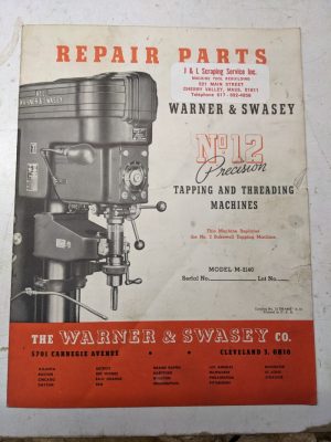 Warner Swasey Thread Machine Parts List Manual Lubrication 1955 #12 M-2140 Hob